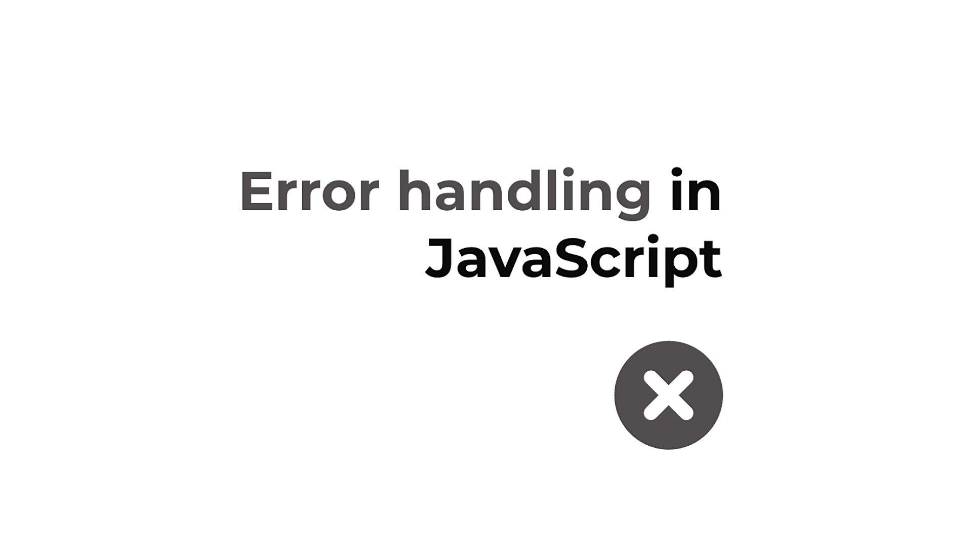 Error Handling in Javascript